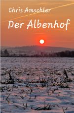 Der Albenhof Cover des Buches Der Albenhof (ISBN: 9783759822475)