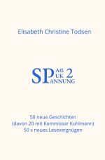 Spaß Spuk Spannung / Spaß Spuk Spannung Band 2 Cover des Buches Spaß Spuk Spannung / Spaß Spuk Spannung Band 2 (ISBN: 9783759825889)