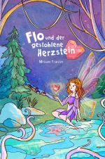 Flo und der gestohlene Herzstein Cover des Buches Flo und der gestohlene Herzstein (ISBN: 9783759826930)