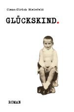 Glückskind Cover des Buches Glückskind (ISBN: 9783759828002)