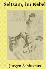 Seltsam, im Nebel Cover des Buches Seltsam, im Nebel (ISBN: 9783759830630)