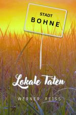 Lokale Taten Cover des Buches Lokale Taten (ISBN: 9783759830821)