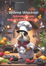 Wilma Wachtel / Wilma Wachtel 4 Schnabularasa Cover des Buches Wilma Wachtel / Wilma Wachtel 4 Schnabularasa (ISBN: 9783759831330)