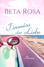 Tiramisu der Liebe Cover des Buches Tiramisu der Liebe (ISBN: 9783759832818)