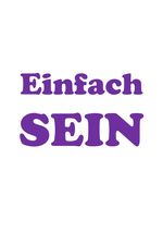 Einfach SEIN Cover des Buches Einfach SEIN (ISBN: 9783759833235)