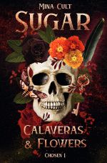 Sugar / Sugar, Calaveras & Flowers Cover des Buches Sugar / Sugar, Calaveras & Flowers (ISBN: 9783759834591)
