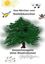 Das Märchen vom Nadelbäumchen Cover des Buches Das Märchen vom Nadelbäumchen (ISBN: 9783759836472)