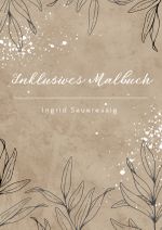 Inklusives Malbuch Cover des Buches Inklusives Malbuch (ISBN: 9783759836601)