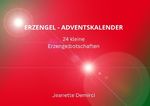 Erzengel Adventskalender Cover des Buches Erzengel Adventskalender (ISBN: 9783759838544)