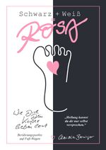Schwarz + Weiß = Rosa / Berührungspunkte auf Fußwegen Cover des Buches Schwarz + Weiß = Rosa / Berührungspunkte auf Fußwegen (ISBN: 9783759838582)