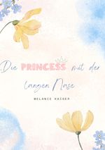 Die Prinzessin mit der langen Nase Cover des Buches Die Prinzessin mit der langen Nase (ISBN: 9783759842947)