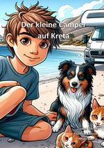 Der kleine Camper / Der kleine Camper auf Kreta Cover des Buches Der kleine Camper / Der kleine Camper auf Kreta (ISBN: 9783759844637)