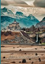 Die Suche / Die Suche nach der Gabe Cover des Buches Die Suche / Die Suche nach der Gabe (ISBN: 9783759844644)