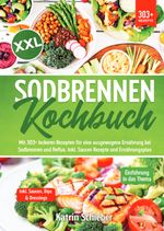 XXL Sodbrennen Kochbuch Cover des Buches XXL Sodbrennen Kochbuch (ISBN: 9783759845535)