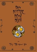 Das BitterBöseBuch Cover des Buches Das BitterBöseBuch (ISBN: 9783759847416)