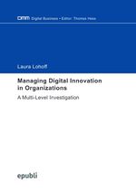 Managing Digital Innovation in Organizations Cover des Buches Managing Digital Innovation in Organizations (ISBN: 9783759848260)