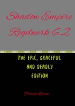 Shadow Empire Regelwerk Cover des Buches Shadow Empire Regelwerk (ISBN: 9783759848772)