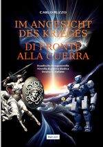 Im Angesicht des Krieges - Di fronte alla Guerra Cover des Buches Im Angesicht des Krieges - Di fronte alla Guerra (ISBN: 9783759849038)