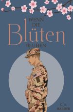 Blüten-Dilogie / Wenn die Blüten blühen Cover des Buches Blüten-Dilogie / Wenn die Blüten blühen (ISBN: 9783759849182)