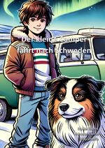 Der kleine Camper / Der kleine Camper fährt nach Schweden Cover des Buches Der kleine Camper / Der kleine Camper fährt nach Schweden (ISBN: 9783759851277)