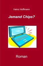 Jemand Chips? Cover des Buches Jemand Chips? (ISBN: 9783759852847)