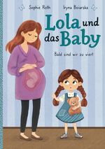 Lola und das Baby Cover des Buches Lola und das Baby (ISBN: 9783759853189)
