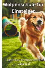 Welpenschule für Einsteiger Cover des Buches Welpenschule für Einsteiger (ISBN: 9783759854186)