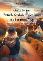 Starke Herzen Cover des Buches Starke Herzen (ISBN: 9783759855640)