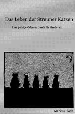 Das Leben der Streuner Katze Cover des Buches Das Leben der Streuner Katze (ISBN: 9783759860286)