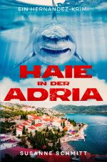 Haie in der Adria Cover des Buches Haie in der Adria (ISBN: 9783759860620)