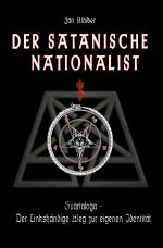 Der Satanische Nationalist Cover des Buches Der Satanische Nationalist (ISBN: 9783759860798)