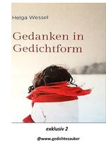 Gedanken in Gedichtform exklusiv / Gedanken in Gedichtform exklusiv Teil 2 Cover des Buches Gedanken in Gedichtform exklusiv / Gedanken in Gedichtform exklusiv Teil 2 (ISBN: 9783759867766)