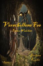 Die Verschollene Fee / Verschollene Fee 2 `Naturpräsier ´ Cover des Buches Die Verschollene Fee / Verschollene Fee 2 `Naturpräsier ´ (ISBN: 9783759868602)