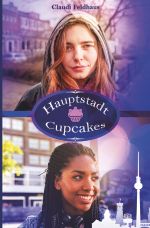 Hauptstadt Cupcakes Cover des Buches Hauptstadt Cupcakes (ISBN: 9783759869081)