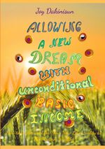 Allowing A New Dream with Unconditional Basic Income Cover des Buches Allowing A New Dream with Unconditional Basic Income (ISBN: 9783759873286)