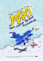 MAXI Das kleine blaue Flugzeug Cover des Buches MAXI Das kleine blaue Flugzeug (ISBN: 9783759873705)