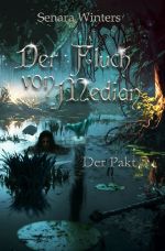 Der Fluch von Median / Der Fluch von Median - Der Pakt Cover des Buches Der Fluch von Median / Der Fluch von Median - Der Pakt (ISBN: 9783759873859)