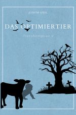 Tales of Transformation / Das Optimiertier Cover des Buches Tales of Transformation / Das Optimiertier (ISBN: 9783759875877)