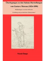 Überlegungen zu den Salome-Darstellungen von Gustave Moreau (1826-1898) Cover des Buches Überlegungen zu den Salome-Darstellungen von Gustave Moreau (1826-1898) (ISBN: 9783759876287)