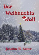 Der Weihnachtswolf Cover des Buches Der Weihnachtswolf (ISBN: 9783759877857)