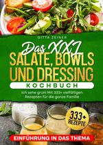 Das XXL Salate, Bowls und Dressing Kochbuch Cover des Buches Das XXL Salate, Bowls und Dressing Kochbuch (ISBN: 9783759880529)