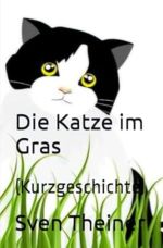 Die Katze im Gras Cover des Buches Die Katze im Gras (ISBN: 9783759880857)