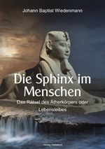 Die Sphinx im Menschen Cover des Buches Die Sphinx im Menschen (ISBN: 9783759882950)
