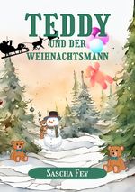 Teddy und der Weihnachtsmann Cover des Buches Teddy und der Weihnachtsmann (ISBN: 9783759883902)