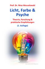 Licht, Farbe & Psyche Cover des Buches Licht, Farbe & Psyche (ISBN: 9783759887139)