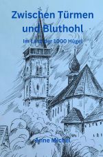 Zwischen Türmen und Bluthohl Cover des Buches Zwischen Türmen und Bluthohl (ISBN: 9783759889379)