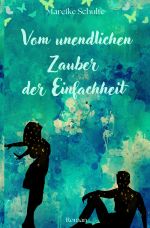 Vom unendlichen Zauber der Einfachheit Cover des Buches Vom unendlichen Zauber der Einfachheit (ISBN: 9783759894007)