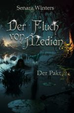 Der Fluch von Median / Der Fluch von Median - Der Pakt Cover des Buches Der Fluch von Median / Der Fluch von Median - Der Pakt (ISBN: 9783759895288)