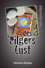 Jens Jahnke-Krimi / des Pilgers Lust Cover des Buches Jens Jahnke-Krimi / des Pilgers Lust (ISBN: 9783759895325)
