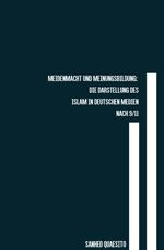 Der Islam in der deutschen Presse nach den Terroranschlägen von 9/11 Cover des Buches Der Islam in der deutschen Presse nach den Terroranschlägen von 9/11 (ISBN: 9783759896551)